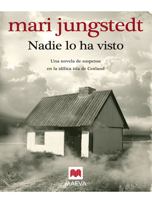 Title details for Nadie lo ha visto by Mari Jungstedt - Available